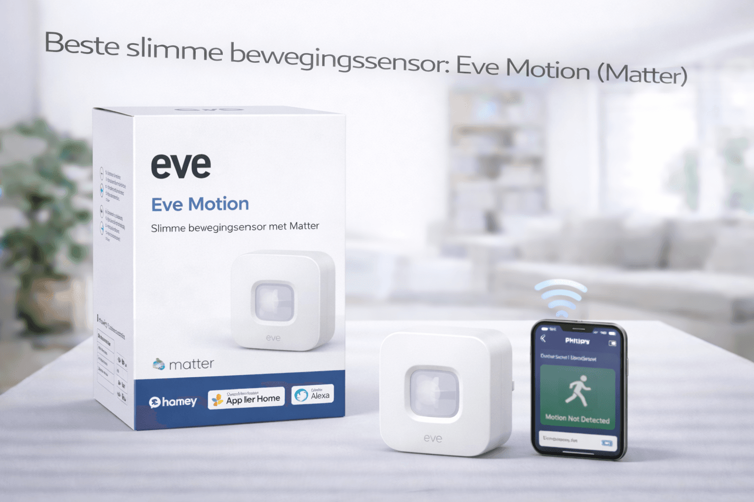 Beste premium bewegingssensor: Eve Motion (Matter)