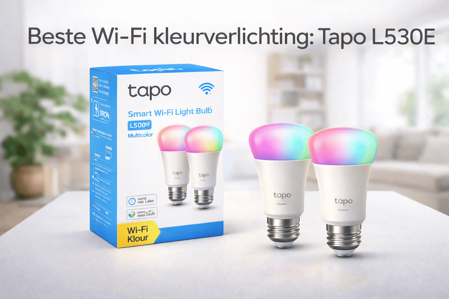 Beste Wi-Fi kleurverlichting: Tapo L530E