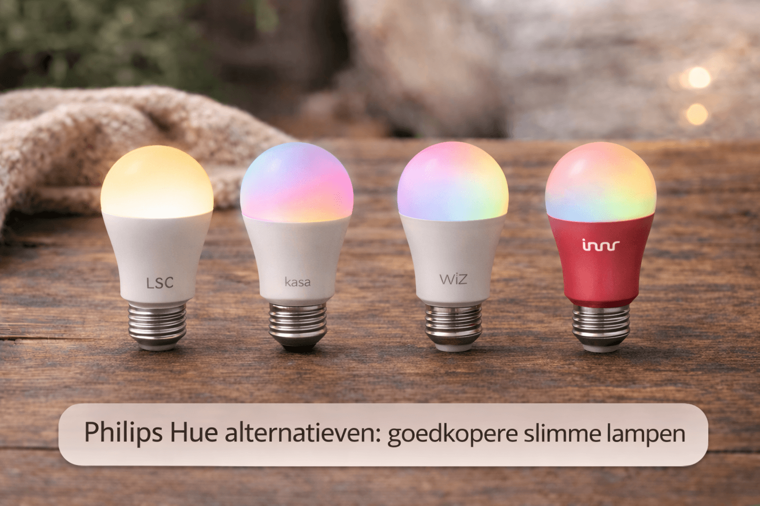 Philips Hue alternatieven: 4 goedkopere slimme lampen vergeleken